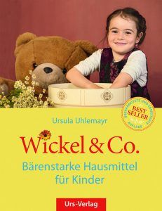 Wickel &amp; Co - Bärenstarke Hausmittel für Kinder
